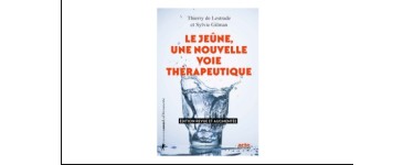 Arte: 5 livres "Le jeûne, une nouvelle voie thérapeutique" à gagner