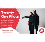 OÜI FM: Des invitations pour la "Fan experience" et le concert de Twenty One Pilots à gagner