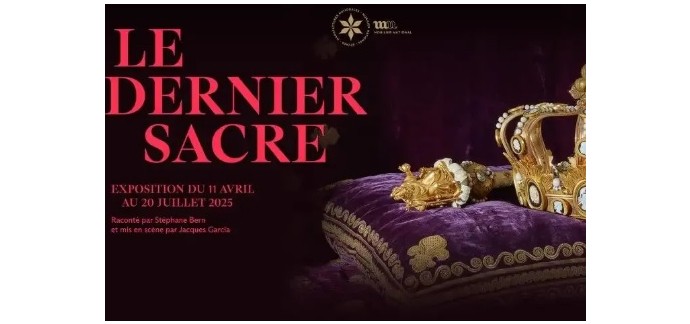 Europe1: Des invitations pour l'exposition "Le dernier sacre" à Paris à gagner