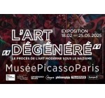 Europe1: Des invitations pour l'exposition "L'Art dégénéré" à Paris à gagner