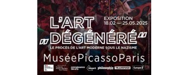 Europe1: Des invitations pour l'exposition "L'Art dégénéré" à Paris à gagner
