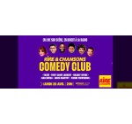 Rire et chansons: Des invitations pour le spectacle "Rire & Chansons Comedy Club" à Paris à gagner