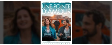 Rire et chansons: 15 lots de 2 places de cinéma pour le film "Une pointe d'amour" à gagner