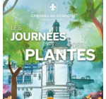 Weo: 1 lot de 4 entrées pour "Les Journées des Plantes" au Château de Chantilly à gagner