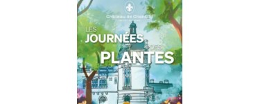 Weo: 1 lot de 4 entrées pour "Les Journées des Plantes" au Château de Chantilly à gagner