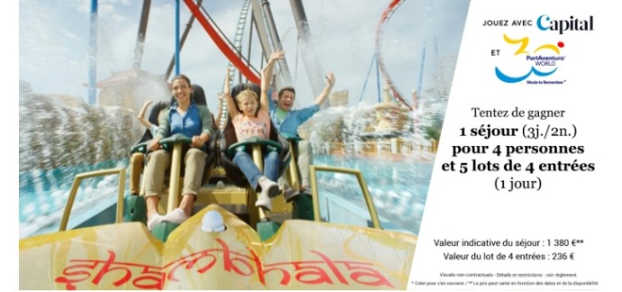 Capital: 1 séjour de 3 jours au parc Port Aventura et 5 lots d'entrées pour le parc à gagner