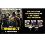 TF1: Des places pour le film "Thunderbolts + 1 figurine Funko Pop "Sentry" à gagner