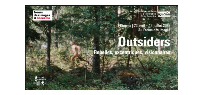 Arte: Des invitations pour une projection dans le cadre du cycle Outsiders au Forum des Images à gagner