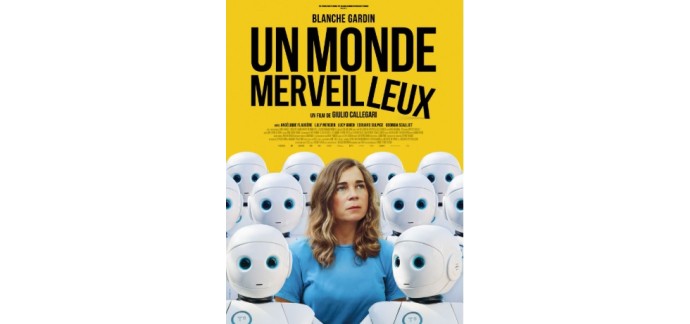 Blog Baz'art: 5 lots de 2 places de cinéma pour le film "Un monde merveilleux" à gagner
