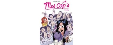 Carrefour: 40 albums BD "Mes cop's - tome 16" à gagner