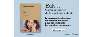 Familiscope: 10 livres "Comment parler de la mort aux enfants" à gagner