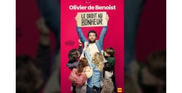 Rire et chansons: Des invitations pour le spectacle d'Olivier de Benoist à Nantes, Rennes et Bordeaux à gagner