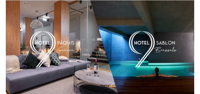 Femme Actuelle: 1 séjour bien-être à Bruxelles ou Genève chez 9Hotel Collection à gagner