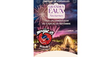 La Grande Récré: 1 week-end à Versailles + des billets pour les Grandes Eaux Nocturnes et le Château à gagner