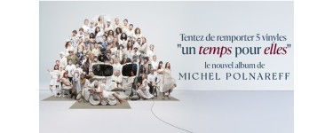 TF1: 5 vinyles "Un temps pour elles" de Michel Polnareff à gagner