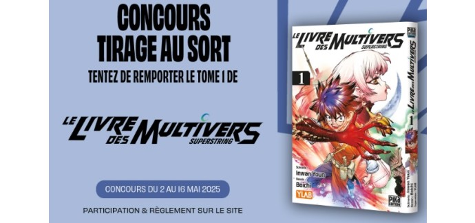 Pika Edition:  3 mangas "Le Livre des Multivers" à gagner