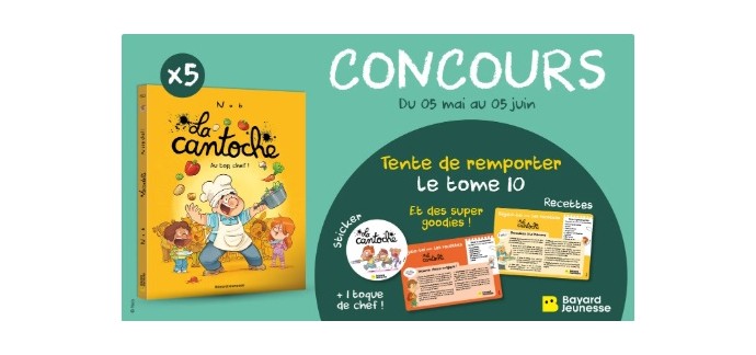 Familiscope: 5 livres jeunesse "La Cantoche - T10" à gagner