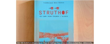 France Bleu: 1 livre "1944-1945 Struthof un camp pour épurer l'Alsace" à gagner