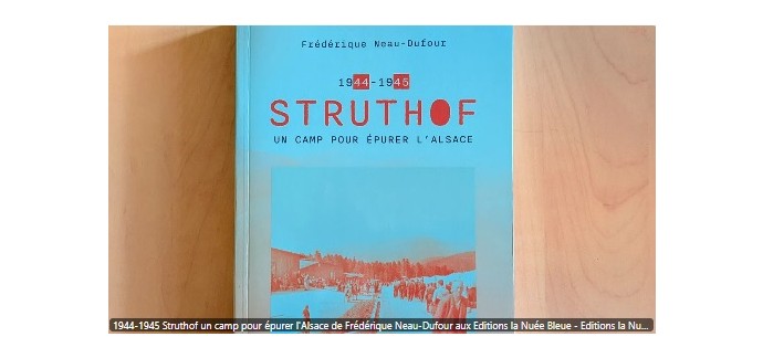 France Bleu: 1 livre "1944-1945 Struthof un camp pour épurer l'Alsace" à gagner
