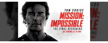 Nostalgie: Des places de cinéma pour le film "Mission Impossible 8" à gagner