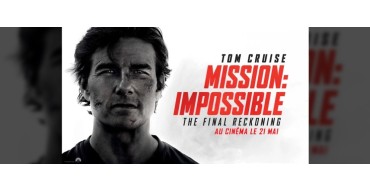 Chérie FM: 1 pass cinéma annuel  pour le film "Mission: Impossible 8" à gagner