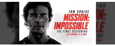 Chérie FM: 1 pass cinéma annuel  pour le film "Mission: Impossible 8" à gagner