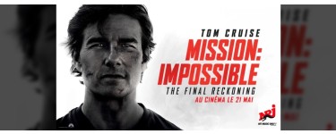 NRJ: 20 lots de 2 places de cinéma pour le film "Mission: Impossible 8" à gagner