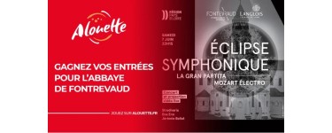 Alouette: Des invitations pour le spectacle "Eclipse symphonique" à l'Abbaye de Fontevraud à gagner