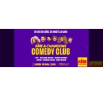 Rire et chansons: Des invitations pour le spectacle "Rire & Chansons Comedy Club" à gagner