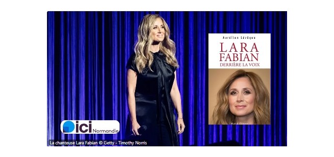 France Bleu:  1 livre "Lara Fabian : Derrière la voix" de Aurélien Lévêque à gagner