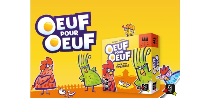 Citizenkid: 5 jeux de société "Œuf pour Œuf" à gagner