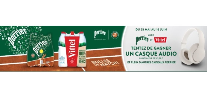 Croquons la Vie: 1 casque audio + des sacs Perrier x Roland-Garros + des lots de verres Perrier à gagner