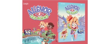 Citizenkid: 5 albums BD "Aliénor et les aliens" à gagner