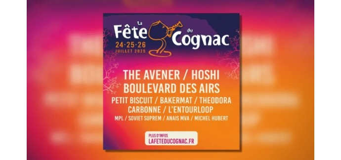 Alouette: Des invitations pour la Fête du Cognac à gagner