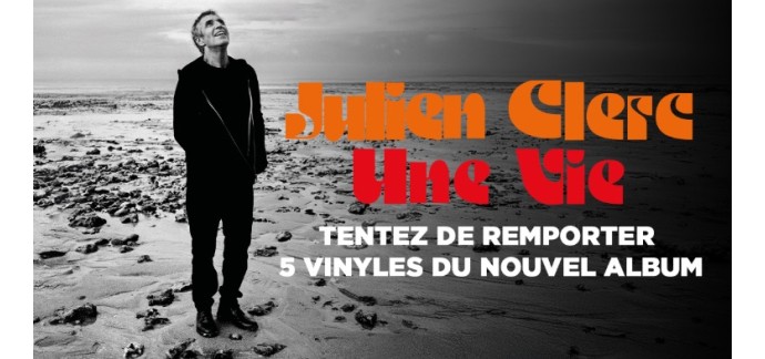 TF1: 5 vinyles "Une Vie" de Julien Clerc à gagner