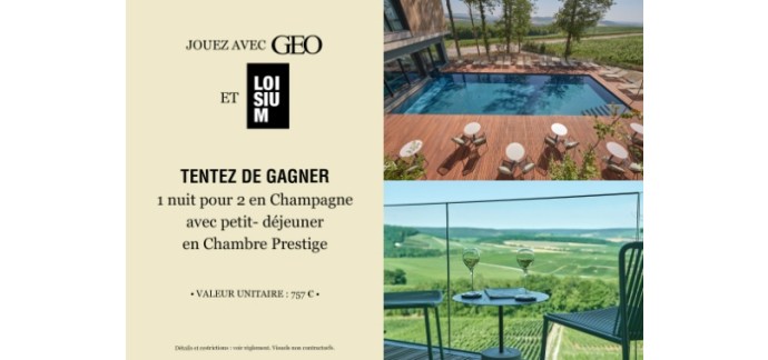 GEO: 1 séjour Loisium d'une nuit en Champagne + petit-déjeuner à gagner