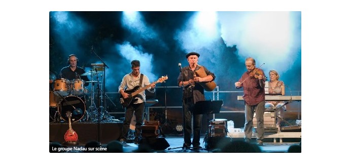 France Bleu: 5 lots de 2 invitations pour le concert de Nadau à gagner