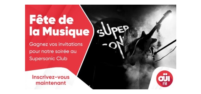 OÜI FM: Des invitations pour la soirée Ouï FM à gagner