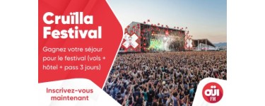 OÜI FM: 1 voyage de 2 nuits à Barcelone afin d'assister au Festival Cruïlla à gagner