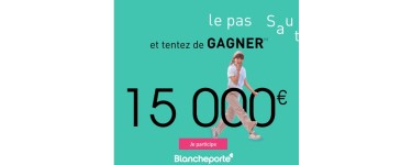 Blancheporte: 1 chèque bancaire à gagner