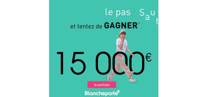 Blancheporte: 1 chèque bancaire à gagner