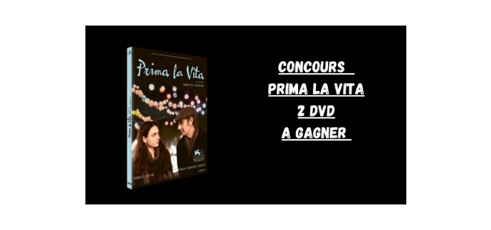 Blog Baz'art: 2 DVD du film "Prima la vita" à gagner