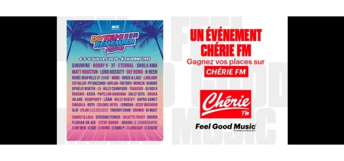 Chérie FM: 3 lots de 2 pass 3 jours pour le festival "Do You Remember" à Taverny à gagner