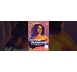 Rire et chansons: 2 lots de 2 invitations pour le spectacle de Karine Dubernet à gagner