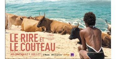 Arte: 3 lots de 2 places de cinéma pour le film "Le rire et le couteau" à gagner