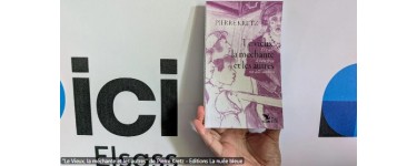 France Bleu: 1 livre "le vieux, la méchante et tous les autres" de Pierre Kretz à gagner