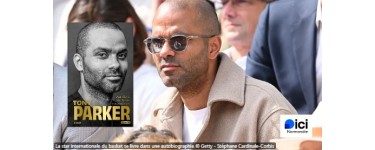 France Bleu: 1 autobiographie de Tony Parker "Au-delà de tous mes rêves" à gagner