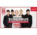 Alouette: Des invitations pour rencontrer Jennifer Ayache du groupe Superbus aux Herbiers à gagner