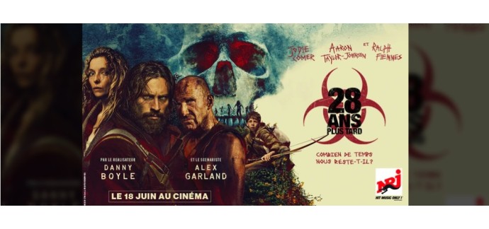 NRJ: 20 lots de 2 places de cinéma pour le film "28 Ans Plus Tard" à gagner
