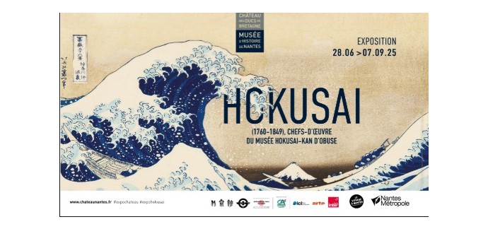 Arte: 30 lots de 2 entrées pour l'exposition "Hokusai" au Château des ducs de Bretagne à Nantes à gagner
